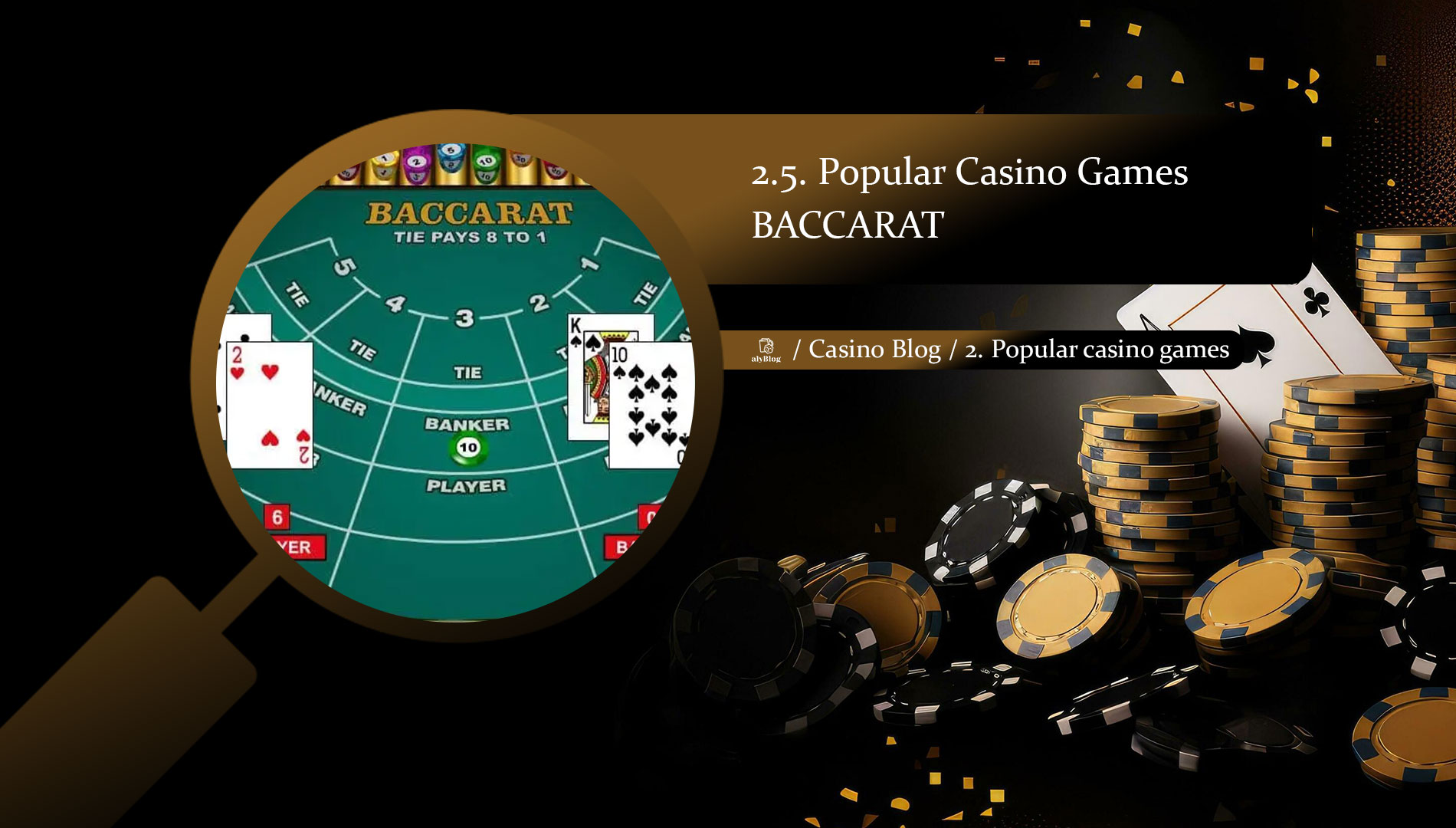 Popular casino games- about Baccarat