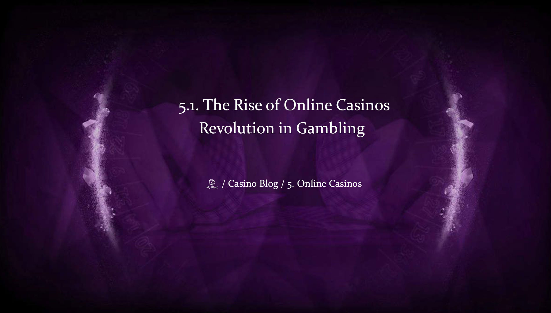 5.1. The Rise of Online Casinos: A Digital Revolution in Gambling