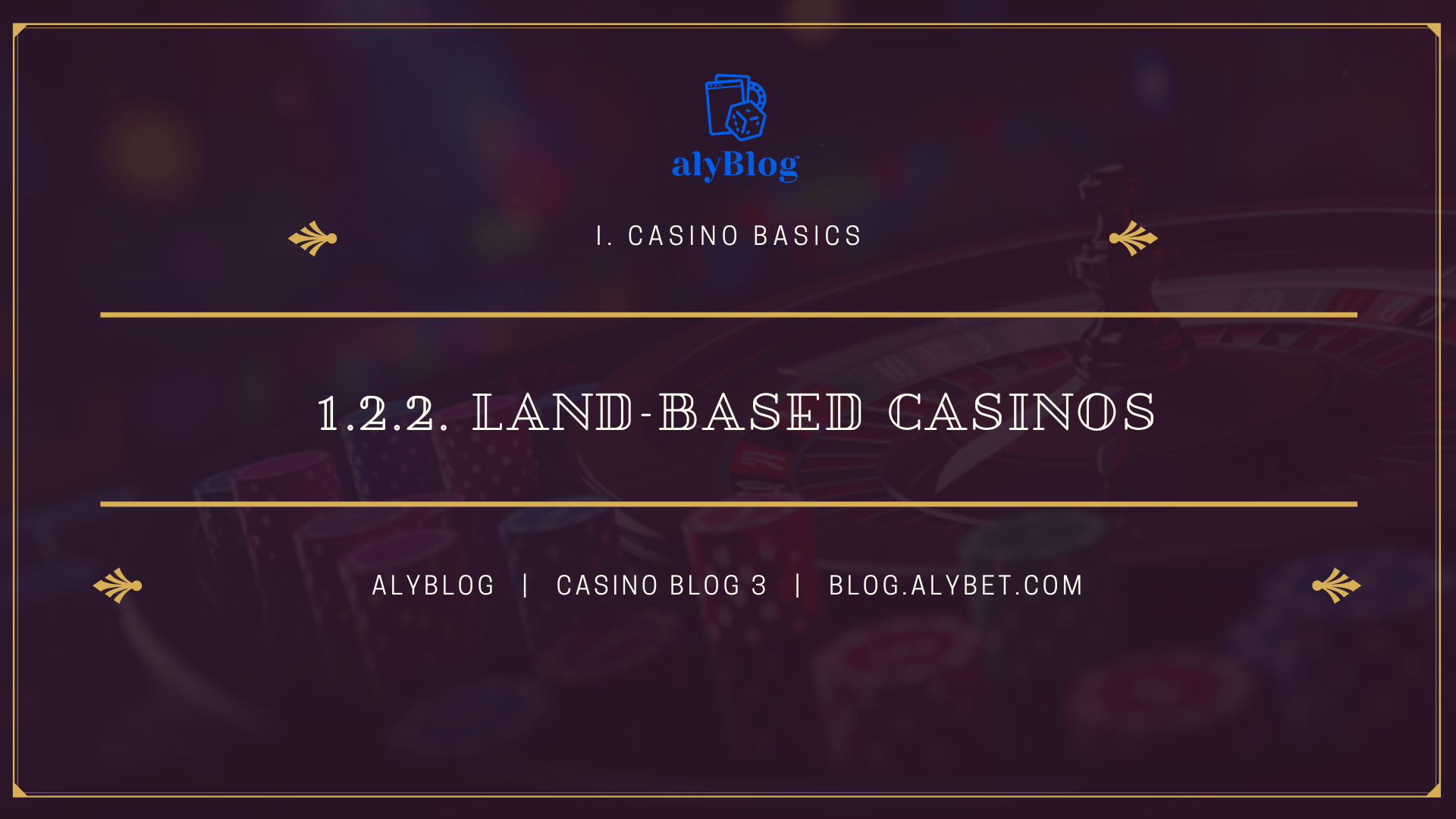 1.2.2. Land-based casinos (3)