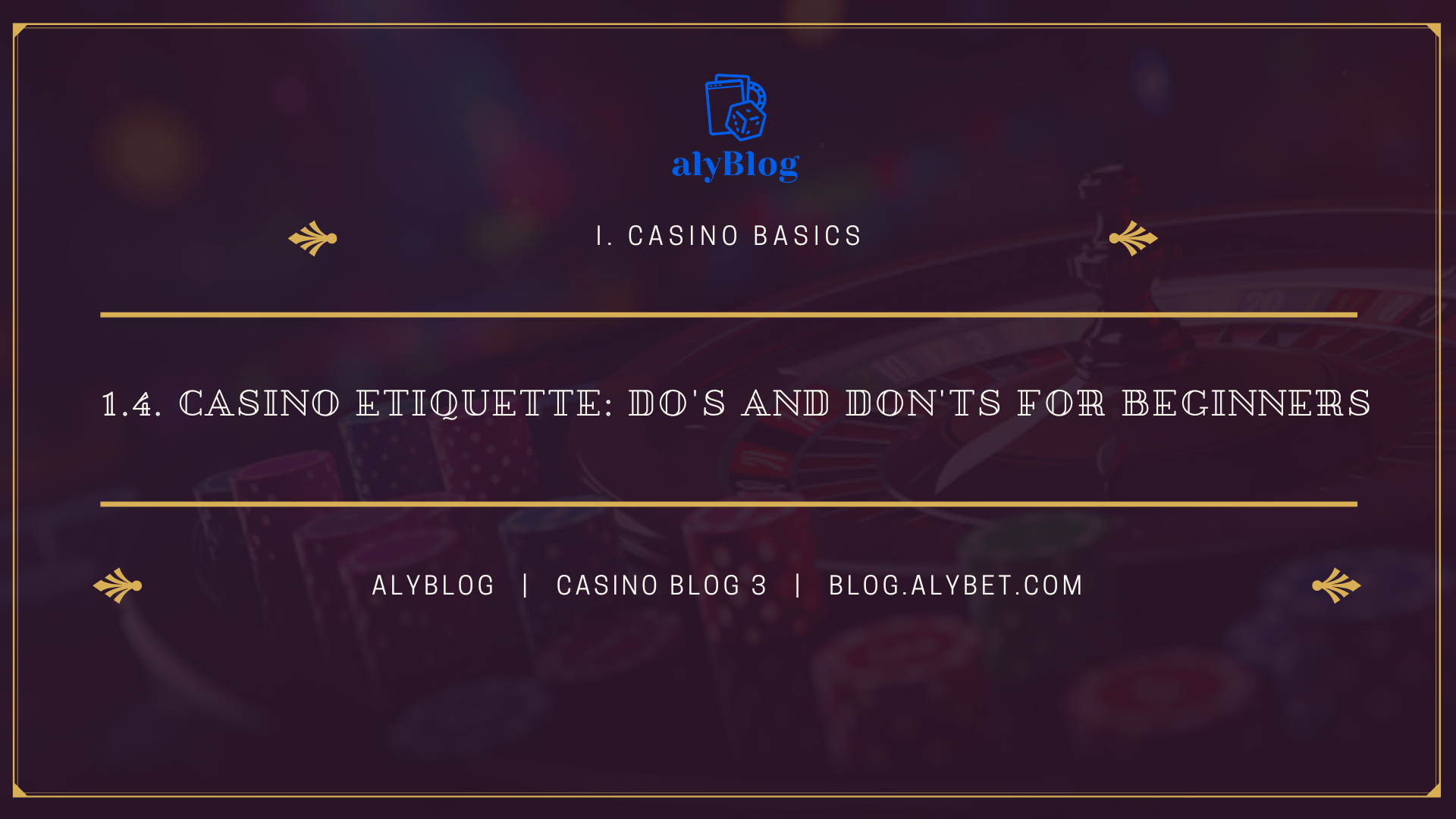 1.4. Casino Etiquette: Do’s and Don’ts for Beginners (3)