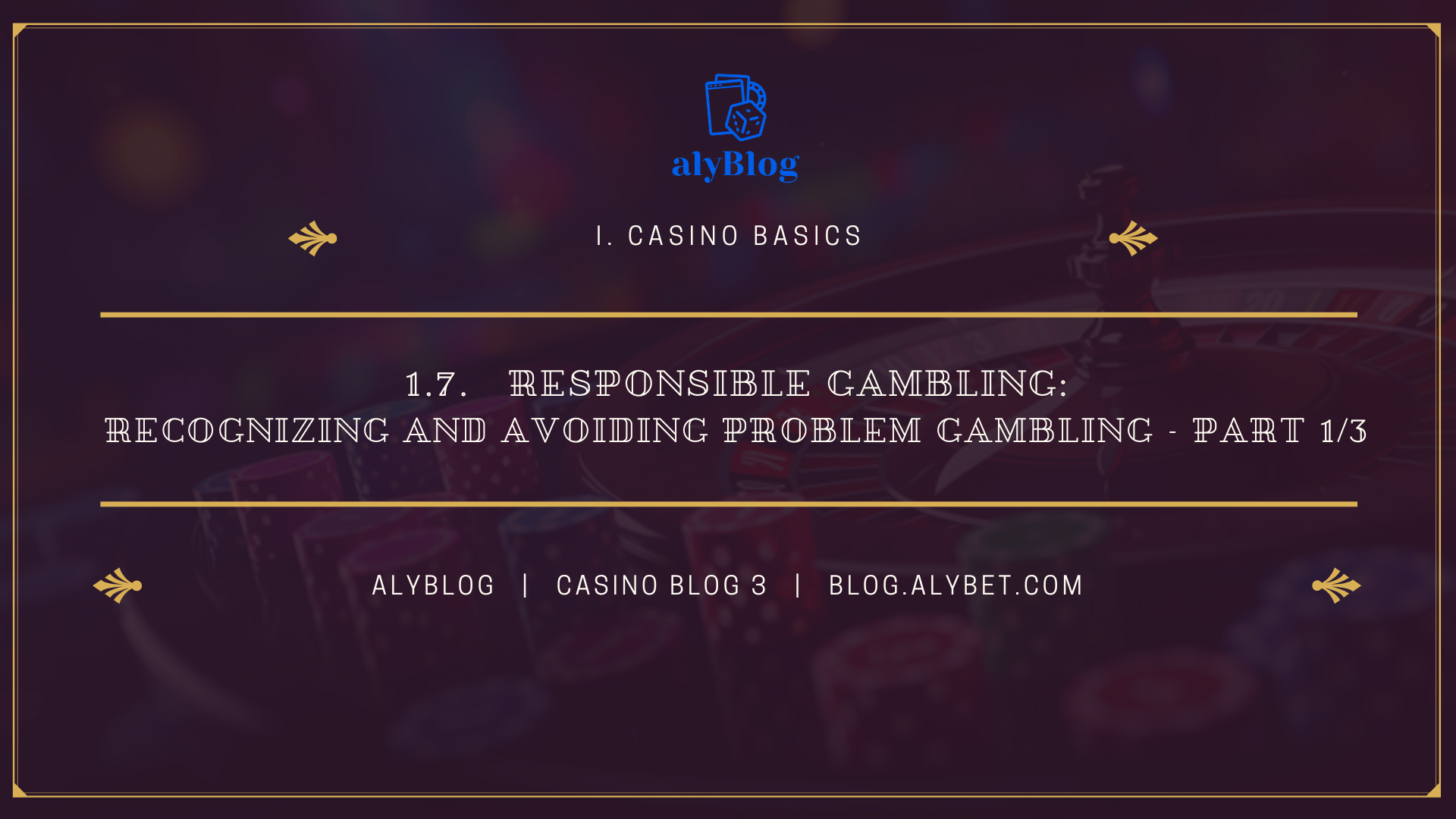 1.7. Responsible Gambling: Recognizing and Avoiding Problem Gambling – part 1/3 (3)