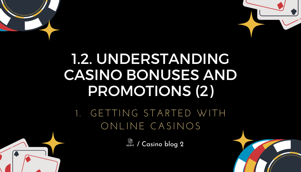 1.2. Understanding Casino Bonuses and Promotions (2)