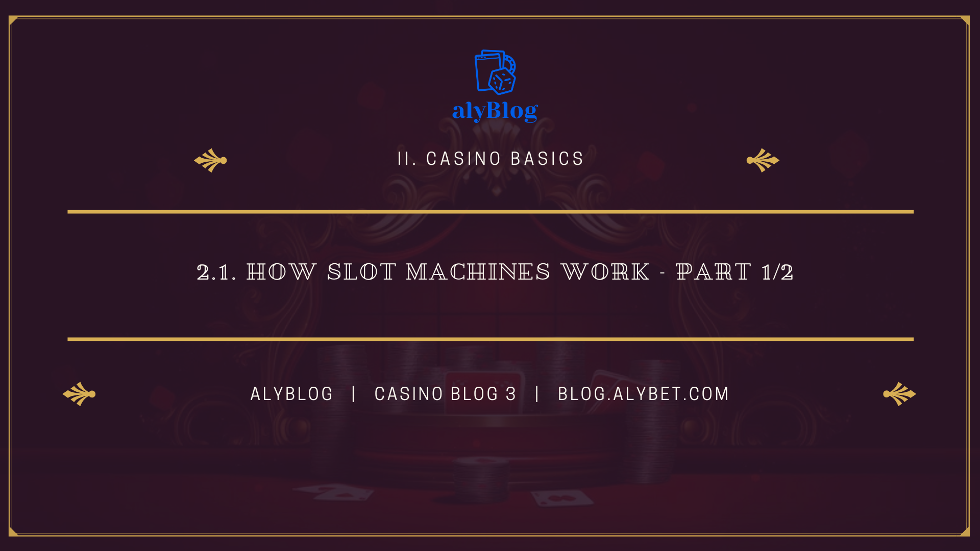2.1. How Slot Machines Work - part 1/2 (3)