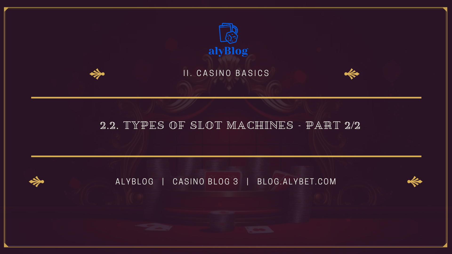 2.2. Types of Slot Machines - part 2/2 (3)